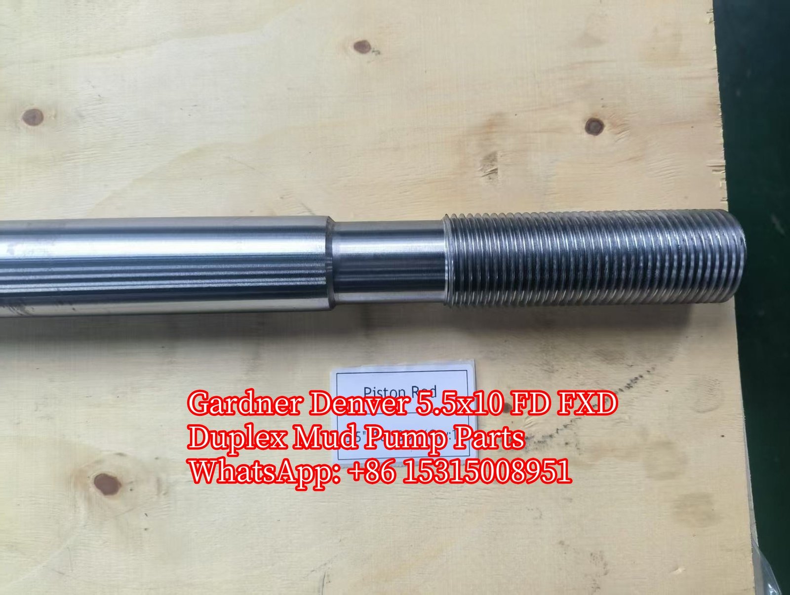 Gardner Denver Duplex Mud Pump 5.5x10 FD FXD Piston Rod