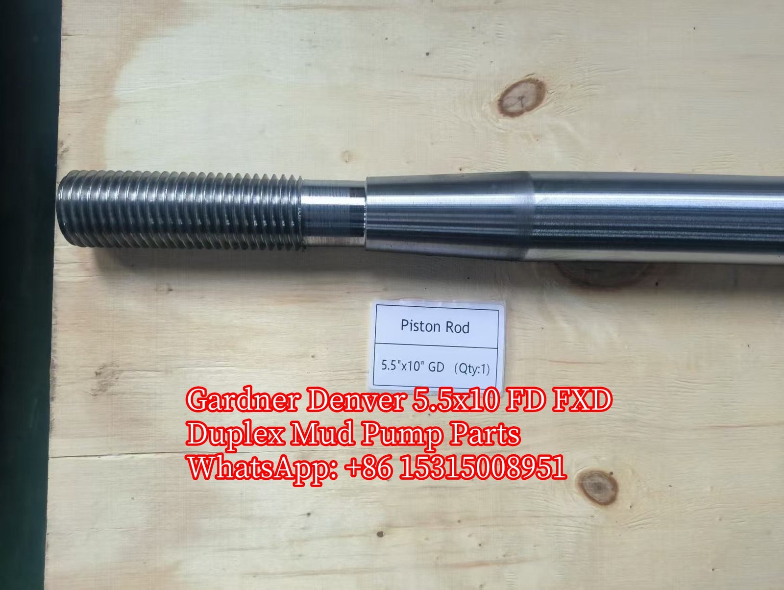 Gardner Denver Duplex Mud Pump 5.5x10 FD FXD Piston Rod